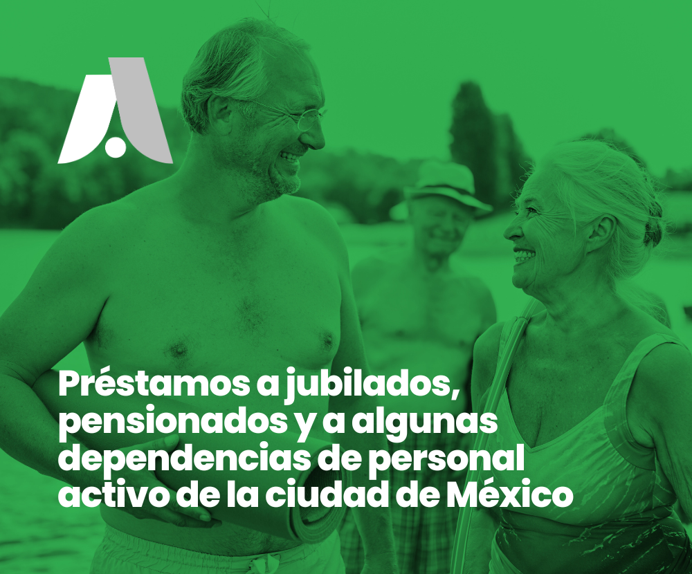 Préstamos a jubilados del gobierno de la CDMX